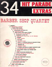 Barber Shop Quartet: 34 Hit Parade Extras