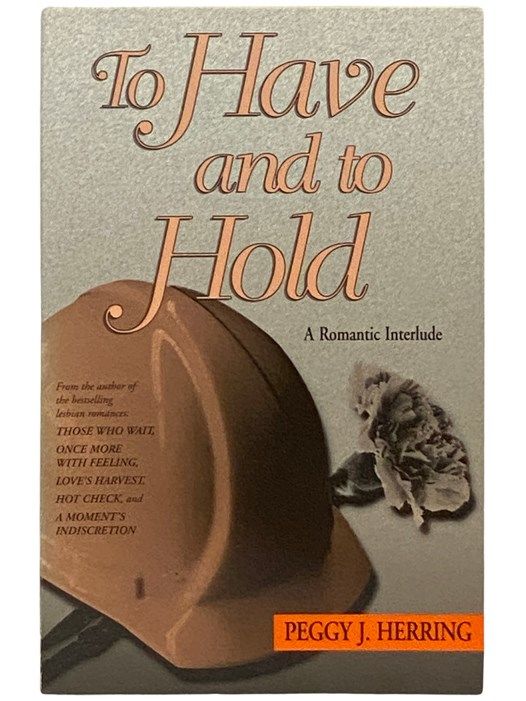 To Have and to Hold