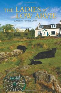 The Ladies of Low Arvie: Living the Farming Dream