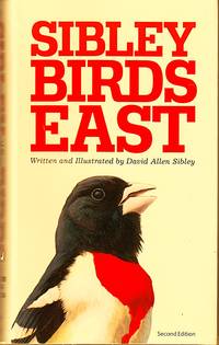 Sibley Birds East. Field Guide to Birds of Eastern North America
