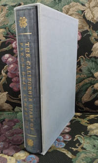 The California Diary of Faxon Dean Atherton 1836 - 1839