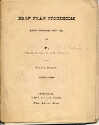 Bref från Stockholm under riksdagen 1847-48, af…