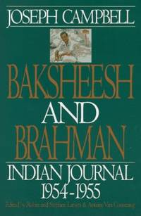 Baksheesh and Brahman: Indian Journal 1954-1955