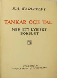 Tankar och tal med ett lyriskt bokslut. Utgivna…
