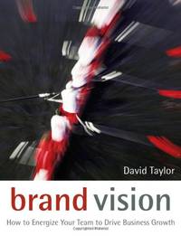 Brand Vision: How to Energize Your Team to Drive Business Growth
