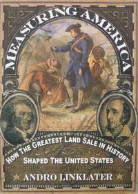cover of Measuring America: How the Greatest Land Sale in History Shaped the United States