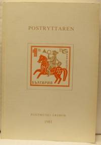 Postryttaren. Årsbok för Postmuseum 1981. Årgång…