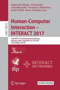 Human-Computer Interaction - INTERACT 2017 : 16th IFIP TC 13 International Conference, Mumbai,...