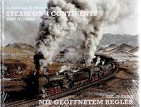 image of Steam on 4 Continents Part IV: China. Mit Geöffnetem Regler Teil IV: China