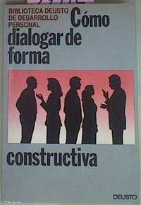 Cómo Dialogar De Forma Constructiva