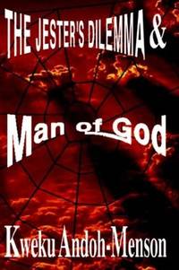 The Jester's Dilemma and Man of God
