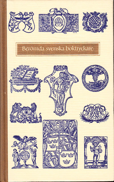 Berömda svenska boktryckare. [Utg. av] Sällskapet…