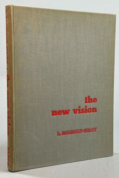 The new vision. Fundamentals of design, painting,…