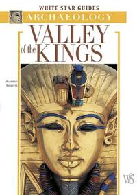 cover of The Valley of the Kings (White Star Guides) (White Star Guides S.)