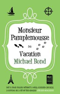 Monsieur Pamplemousse On Vacation