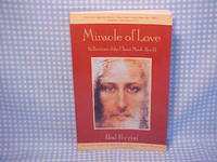 Miracle of Love: Reflections of the Christ Mind