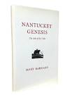 Nantucket Genesis: The Tale of My Tribe