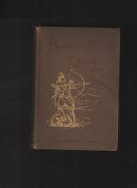 Poems of the plains, and Songs of the solitudes,  Together with &quot;The rhyme  of the border war.&quot; by Peacock, Thomas Brower - 1888