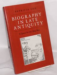 image of Biography in Late Antiquity: A Quest for the Holy Man