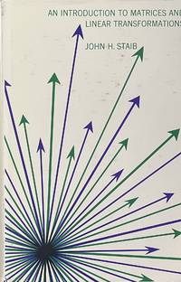 An Introduction to Matrices and Linear Transformations