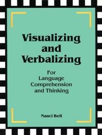Visualizing and Verbalizing for Language Comprehension and Thinking
