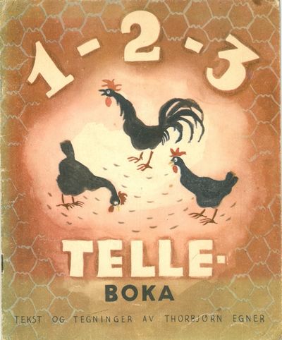 1 - 2 - 3. Telleboka. Tekst og tegninger av (...).