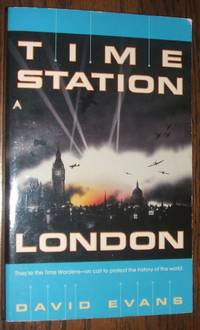 Time Station London by David Evans - Paperback - First Edition - 1996 - from biblioboy (SKU: 062988)