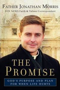The Promise : God's Purpose and Plan for When Life Hurts