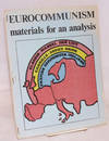 Eurocommunism: materials for an analysis