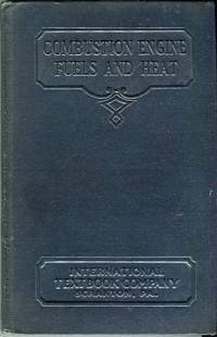cover of Combustion Engine Fuels and Heat (Heat Combustion and Fuels; Principles of the Internal Combustion Engine) (Volume 349C)