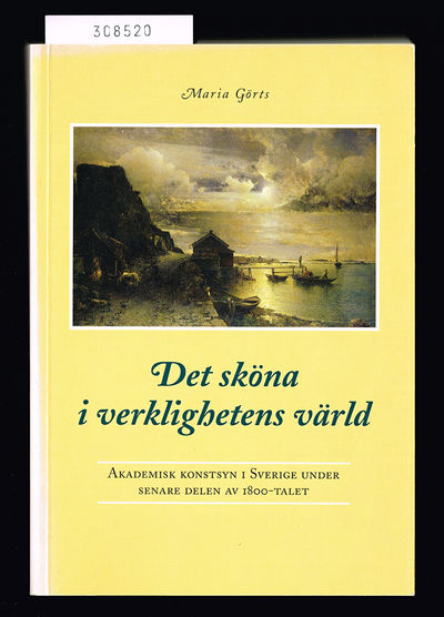 Det sköna i verklighetens värld. Akademisk…