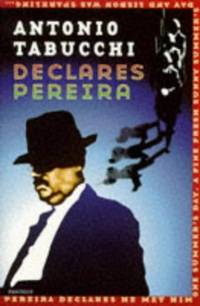 Declares Pereira by Antonio Tabucchi