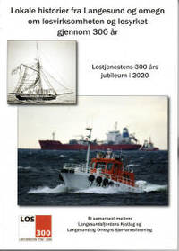 Lokale historier fra Langesund og omegn om…
