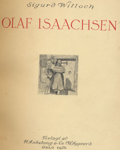 Olaf Isaachsen. En overgangsskikkelse i norsk…