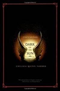 Dark of the Sun: A Novel of the Count Saint-Germain (St. Germain) by Chelsea Quinn Yarbro