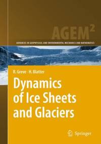 Dynamics of Ice Sheets and Glaciers