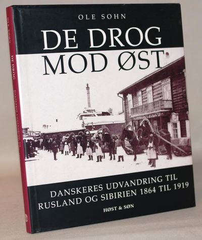 De drog mod øst - danskeres udvandring til…