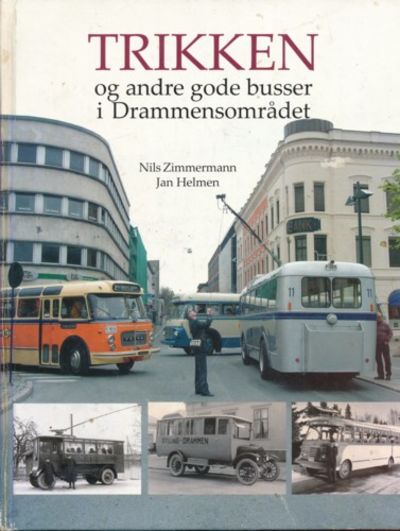 Trikken og andre gode busser i Drammensområdet