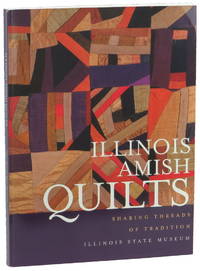 Illinois Amish Quilts: Sharing Threads of Tradition