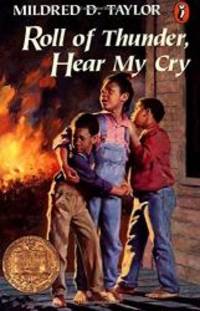 Roll of Thunder, Hear My Cry by Mildred D. Taylor - 1991-06-06