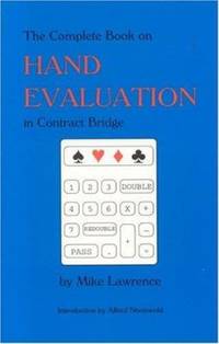 Complete Book on Hand Evaluation in Contract Bridge