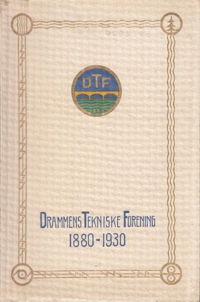 Drammens tekniske forenings jubileumsskrift…