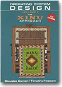 Operating System Design : The Xinu Design
