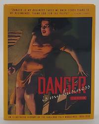 Danger is My Business: An Illustrated History of the Fabulous Pulp Magazines