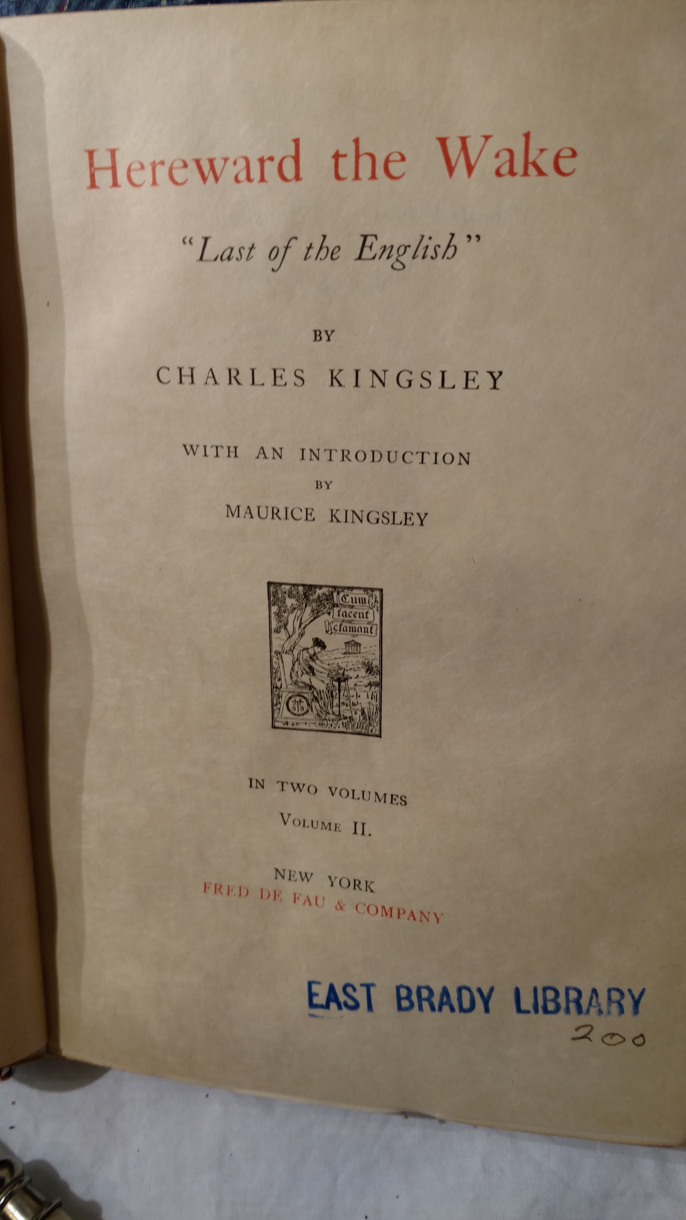 HEREWARD THE WAKE "LAST OF THE ENGLISH", IN TWO VOLUMES, 274 OF 1,000 COPIES by INTRODUCTION BY