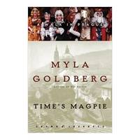 Times Magpie: A Walk in Prague (Crown Journeys) (Hardcover) by Goldberg, Myla - 2004-11-16