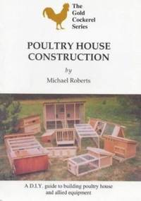 Poultry House Construction (Gold Cockerel)