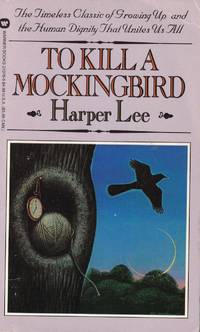 To Kill a Mockingbird by Harper Lee - Paperback - 33rd Warner Books Paperbook Printing - 1986 - from Bookmarc Books (SKU: 017486)