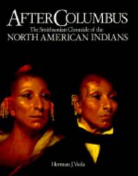 image of After Columbus : The Smithsonian Chronicle of the North American Indian
