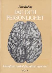 Jag och personlighet. Filosofiska och…